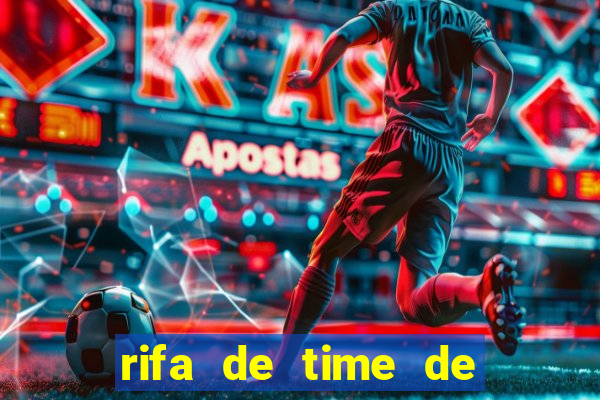 rifa de time de futebol qual sai mais